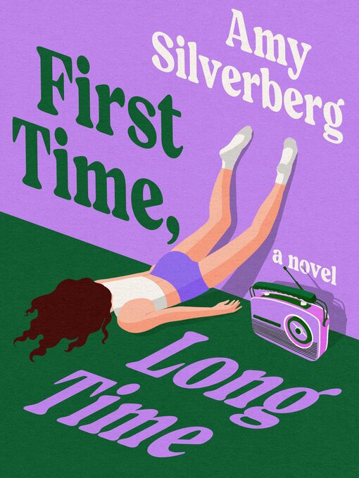 Title details for First Time, Long Time by Amy Silverberg - Wait list